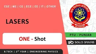 Lasers in ONE Shot | B.Tech PTU 1st Year Engineering Physics | Complete Unit 6