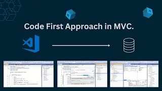 Code First Approach| MVC Application Entity Framework | ADO.NET | SQL Database | ASP .NET