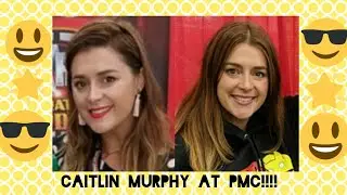 Caitlin Murphy at PMC 2018!!!!