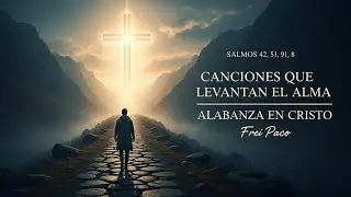 Adoración Profunda con Salmos: 4 Alabanzas Originales | Una Oración para el Corazón
