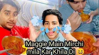 Junaid ko maggie Main Mirchi Mila Kar Khila Di 🤣🌶️🥵|| funny Reaction Challenge 