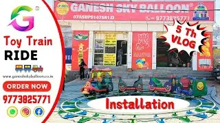 Toy Train Installation #toytrainride #ganeshvlog #vlog