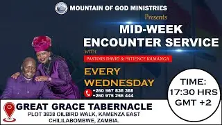 MOUNTAIN OF GOD MINISTRIES WELCOMES YOU TO TODAY'S MIDWEEK ENCOUNTER SERVICE.