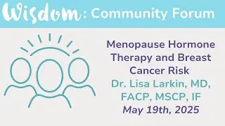WISDOM Study: Menopause Hormone Therapy and Breast Cancer Risk