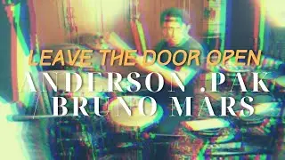 Leave the door open (Drum Cover) Bruno Mars - Anderson Paak Silk Sonic