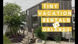 Rental Airbnb: WHY, Should You Go Tiny On Your Next Vacation to Orlando?