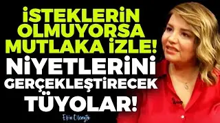 İsteklerin Olmuyorsa Mutlaka İzle! Niyetlerini Gerçekleştirecek Tüyolar! | Saba Deniz Uzun