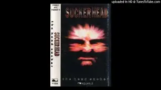 Suckerhead - Blinded By The Light
