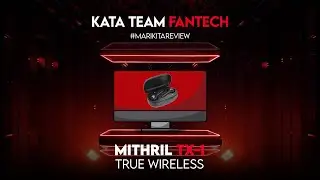 KATA TEAM FANTECH | TWS MITHRIL TX-1