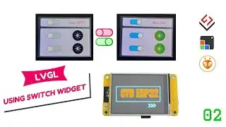 [ESP32 + LVGL] Using Switch Widget to Toggle LEDs with Icons