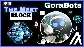 Exploring GoraBots: #NFT Collection & Staking on #Algorand | Episode 119