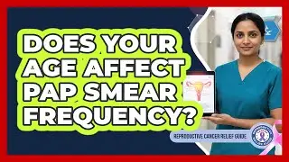 Does Your Age Affect Pap Smear Frequency?