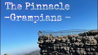 THE GRAMPIANS NATIONAL PARK GUIDE | THE PINNACLES LOOKOUT WALK | Amazing View #grampians #pinnacles