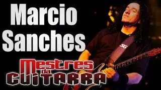 Marcio Sanches -  Mestres da Guitarra