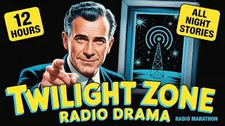 Twilight Zone Radio Dramas | A Door Opened Where It Shouldn&rsquo;t | OTR Marathon