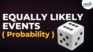 Probability - Equally Likely Events | Throwing a die | Don't Memorise