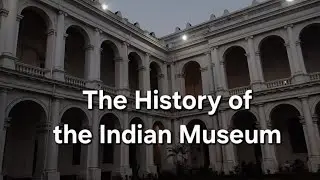 The History of The Indian Museum | The Indian Museum | Travel N Food Explorer By Sanju 