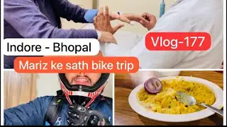 Indore to Bhopal bike trip mariz ke sath | Road Trip | Cleanest City Of India #dailyvlog #vlog #god