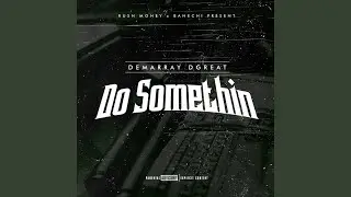 Do Somethin