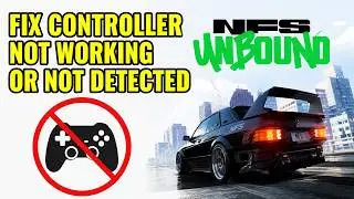 How To Fix Controller Not Working Or Not Detected In NFS Unbound