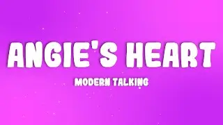 Modern Talking - Angie's Heart