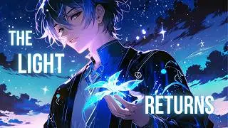 「Nightcore」The Light Returns - by Aiyun (Lyric Video)┃[Commission]