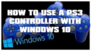 How to use a Ps3 Controller on Windows 10