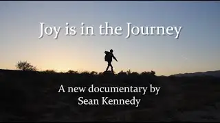 Joy is in the Journey | Inspirational Hiking Documentary #pacificcresttrail #pct #hiking