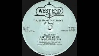 Black Riot - Just Make That Move (Radio Version) West End records 1990