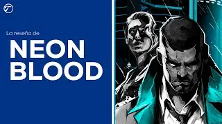 La rese&ntilde;a de NEON BLOOD