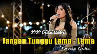 Karaoke Jangan Tunggu Lama - Lama Nada Wanita By Rubina Musik