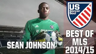 Sean Johnson ● Skills, Saves, Highlights MLS 2014/15 ● US Soccer Soul | HD