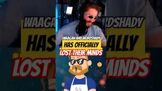 Waagan and WeirdShady Has Officially Lost Their Minds...