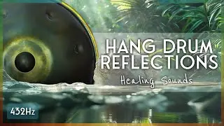 Relax and De-stress with Hang Drum Meditation Music at 432hz