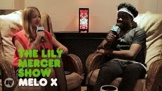 The Lily Mercer Show: Melo X