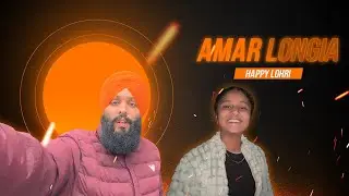 Amar Longia's lohri Ropar Vich Zomato Di Job + Ghar Di Lohri 🚜🔥 | Satluj Vlogs #13 🎥||DailyVlogs||