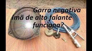 Garra negativa com  imã de alto falante para soldar. Funciona?