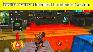 How To Create Ultimate Landmine Custom Room || Landmine Custom Kivabe Banabo - Garena Free Fire ||