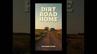 Dirt Road Home