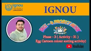 DECE - 4 PROJECT VIDEO ,Phase - 3 ( Activity - 31 ) Egg Cartoon colour sorting&nbsp;activity .