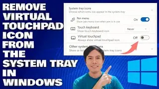 How To Remove The Virtual Touchpad Icon from The System Tray in Windows