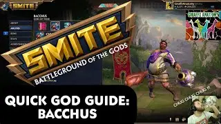 SMITE - Quick God Guide: Bacchus