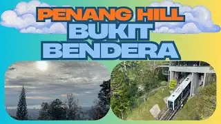 PENANG HILL | Must Visit in Penang | Cable Car #penang  #PENANGHILL #malaysia