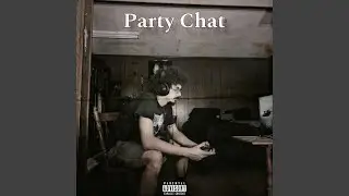 Party Chat