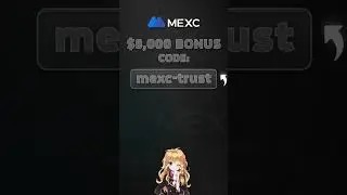MEXC Referral Code 2025 | NEW MEXC Bonus & Promo Code (Up to $8,000 in Bonus)