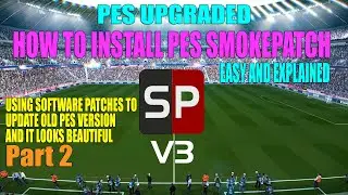 Как легко и просто установить PES SmokePatch: подробное объяснение