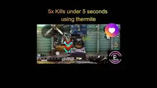 5x kills under 5 seconds using thermite #cod_mobile #cod #thermite #5x_kills