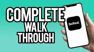 How To Use BeReal App (Full Guide 2023)