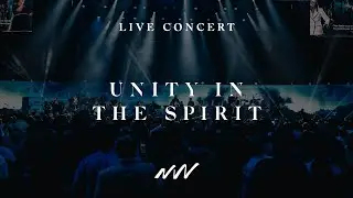 Unity In the Spirit | Live In Concert | New Wine
