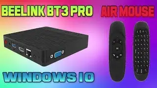 Обзор Beelink BT3 PRO + Air Mouse C120 / Мини ПК Windows 10 + Пульт с гироскопом и клавиатурой